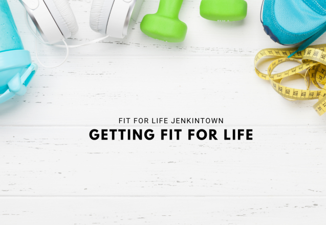 Getting Fit for Life